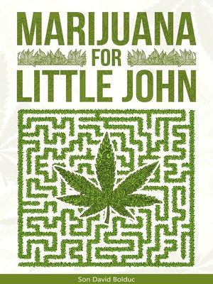 cover image of Marijuana for little John